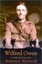 Wilfred Owen: A New Biography