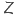 Z